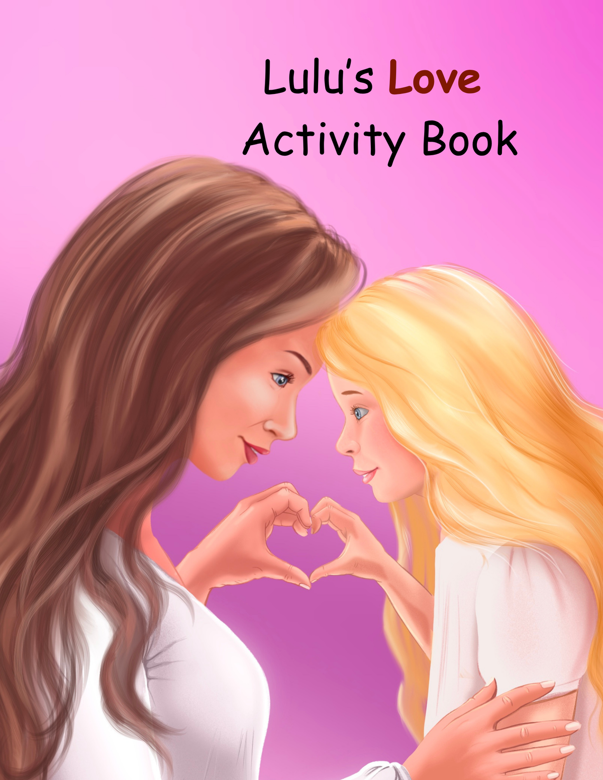 I Love You More Activity Book